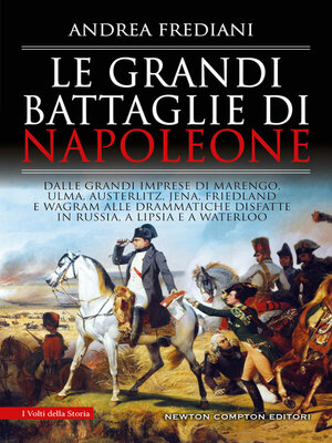 cover image of Le grandi battaglie di Napoleone